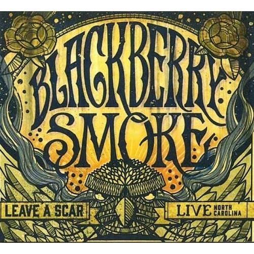 Blackberry Smoke Leave A Scar: Live In North… (2LP)